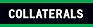collaterals